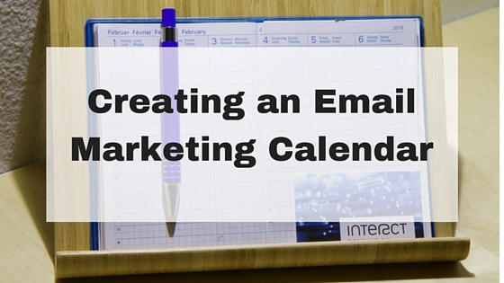 How to Create an Email Marketing Calendar – Social Media Outcomes